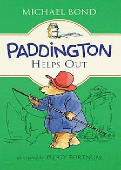 Paddington Helps Out, Hardcover/Michael Bond
