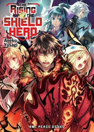 The Rising of the Shield Hero Volume 09, Paperback/Aneko Yusagi