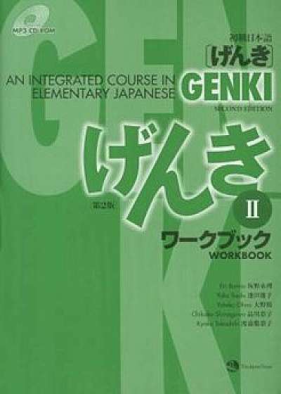 Genki: An Integrated Course in Elementary Japanese Workbook II, Paperback/Eri Banno