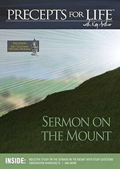 Sermon on the Mount (Precepts for Life Program Study Companion), Paperback/Kay Arthur