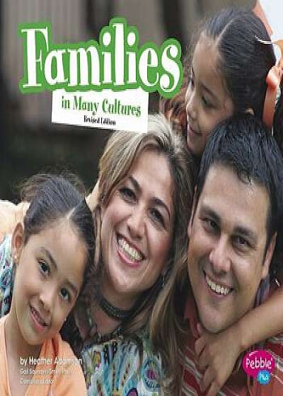 Families in Many Cultures, Paperback/Heather Adamson