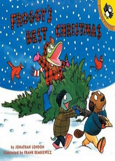 Froggy's Best Christmas, Paperback/Jonathan London