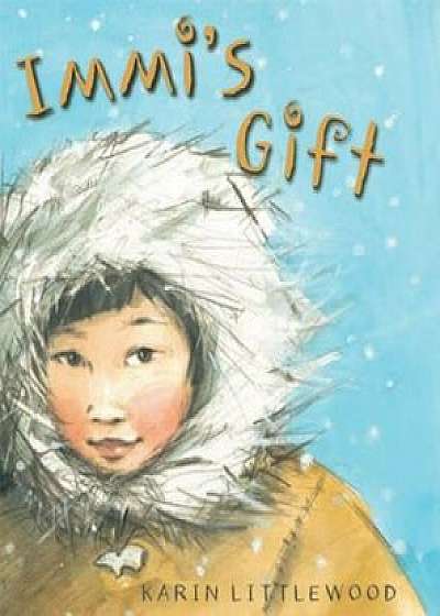 Immi's Gift, Paperback/Karin Littlewood