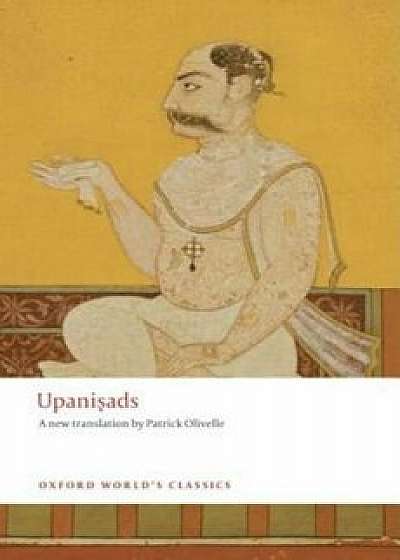 Upanisads, Paperback/Patrick Olivelle
