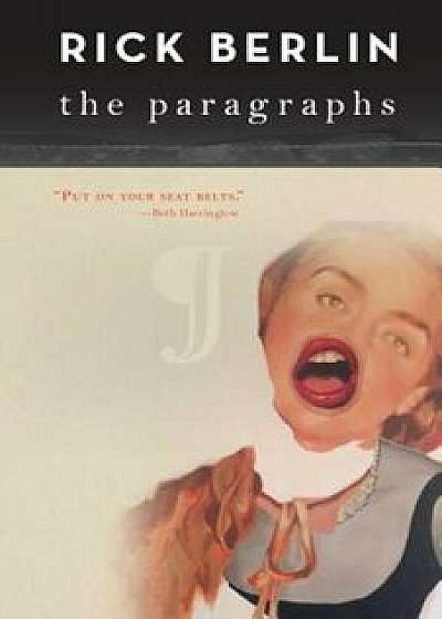 The Paragraphs, Paperback/Rick Berlin
