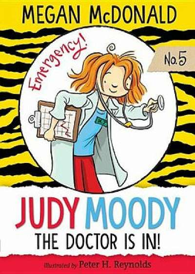 Judy Moody, M.D.: The Doctor Is In!, Paperback/Megan McDonald
