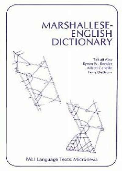 Marshallese-English Dictionary, Paperback/Takaji Abo