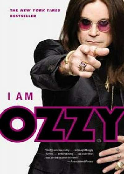 I Am Ozzy, Paperback/Ozzy Osbourne