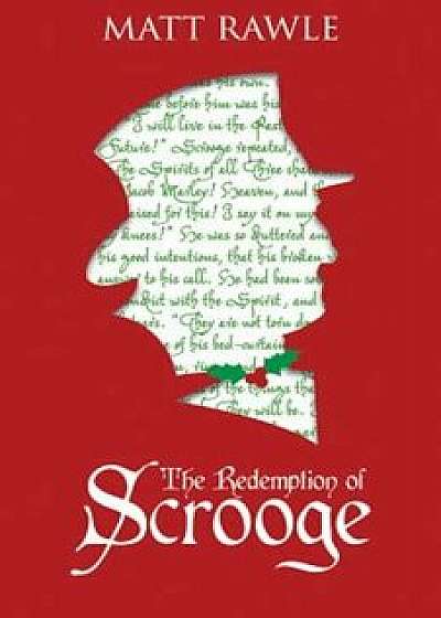 The Redemption of Scrooge, Paperback/Matt Rawle