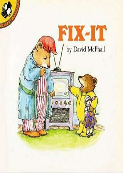 Fix-It, Paperback/David McPhail