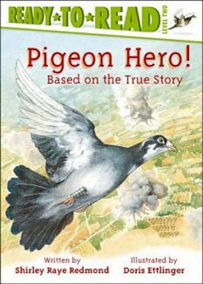Pigeon Hero!, Paperback/Shirley Raye Redmond