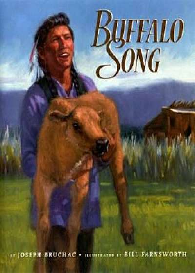 Buffalo Song, Hardcover/Joseph Bruchac