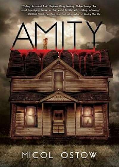 Amity, Hardcover/Micol Ostow