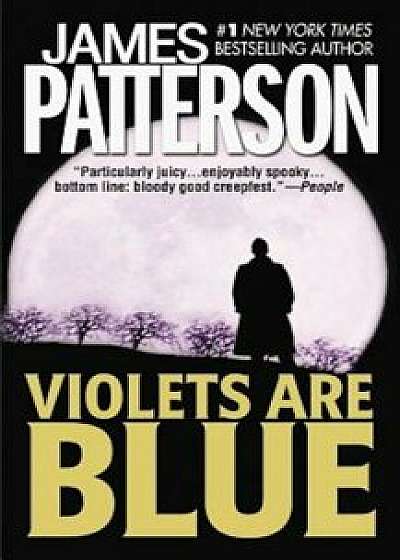 Violets Are Blue, Paperback/James Patterson