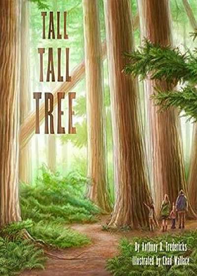 Tall Tall Tree, Paperback/Anthony D. Fredericks