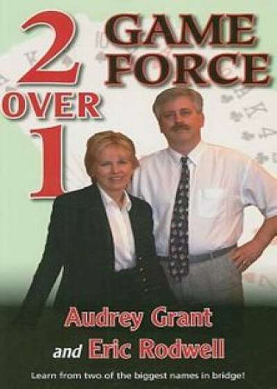 2 Over 1 Game Force, Paperback/Audrey Grant