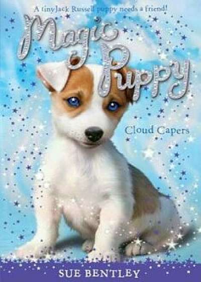 Cloud Capers, Paperback/Sue Bentley