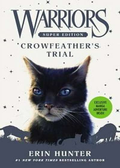 Crowfeather's Trial, Hardcover/Erin Hunter