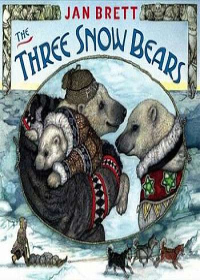 The Three Snow Bears, Hardcover/Jan Brett