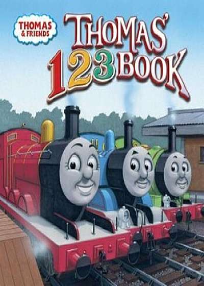 Thomas' 123 Book (Thomas & Friends), Paperback/W. Awdry