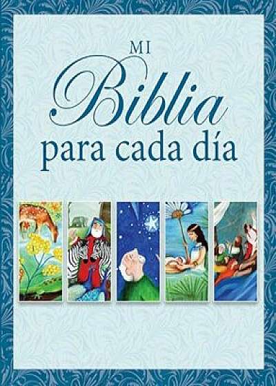Mi Biblia Para Cada Dia = Candle Day by Day Bible, Hardcover/Juliet David