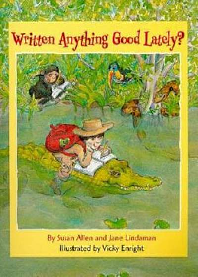 Written Anything Good Lately', Paperback/Susan Allen