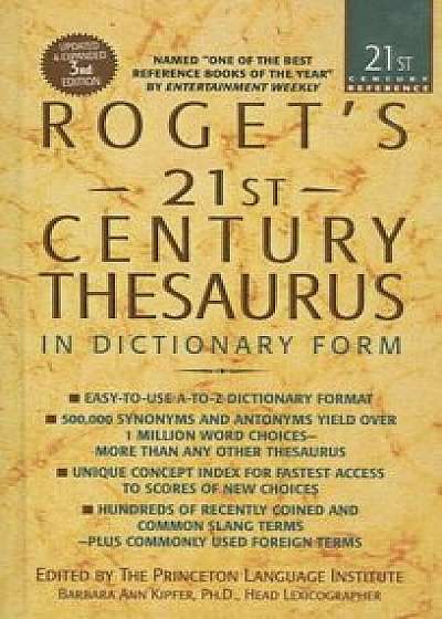 Roget's 21st Century Thesaurus, Hardcover/Barbara Ann Kipfer