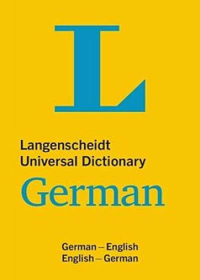 Langenscheidt Universal Dictionary German, Paperback/Langenscheidt