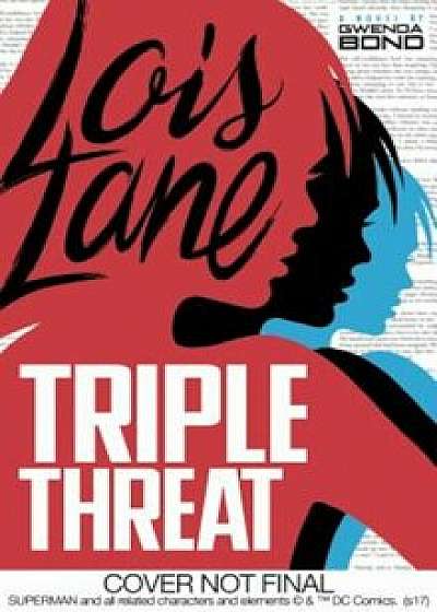 Triple Threat, Hardcover/Gwenda Bond