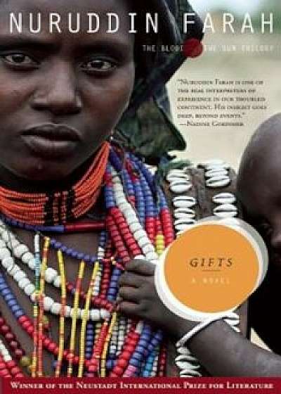Gifts, Paperback/Nuruddin Farah