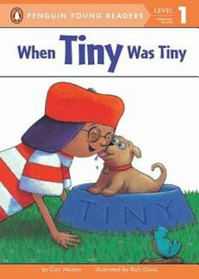 When Tiny Was Tiny (Paperback), Paperback/Cari Meister