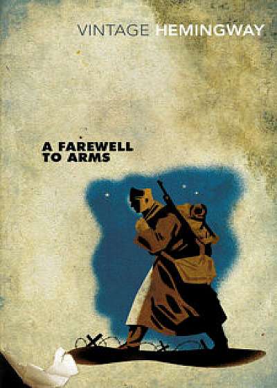 A Farewell to Arms/Ernest Hemingway