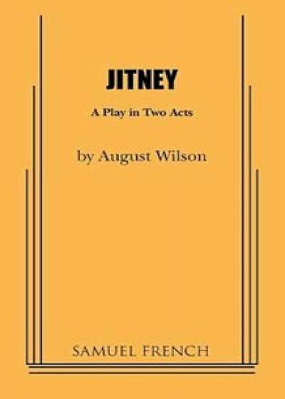 Jitney, Paperback/August Wilson