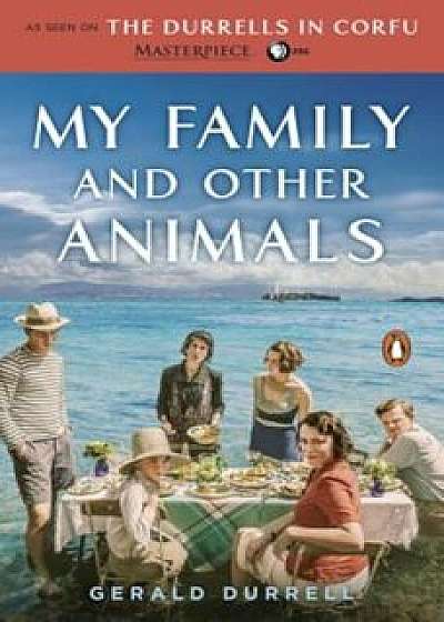 My Family and Other Animals, Paperback/Gerald Durrell
