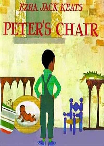 Peter's Chair, Hardcover/Ezra Jack Keats