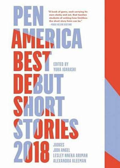 Pen America Best Debut Short Stories 2018, Paperback/Jodi Angel
