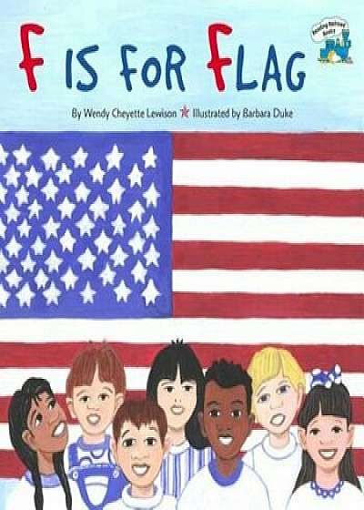 F Is for Flag, Paperback/Wendy Cheyette Lewison