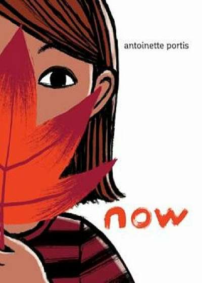 Now, Hardcover/Antoinette Portis