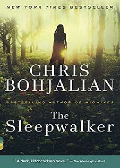 The Sleepwalker, Paperback/Chris Bohjalian