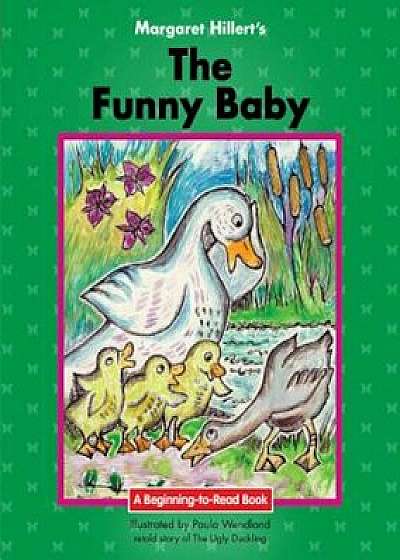 The Funny Baby, Paperback/Margaret Hillert