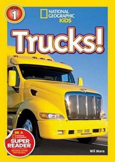Trucks!, Paperback/Wil Mara