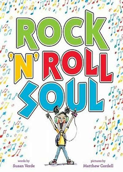 Rock 'n' Roll Soul, Hardcover/Susan Verde