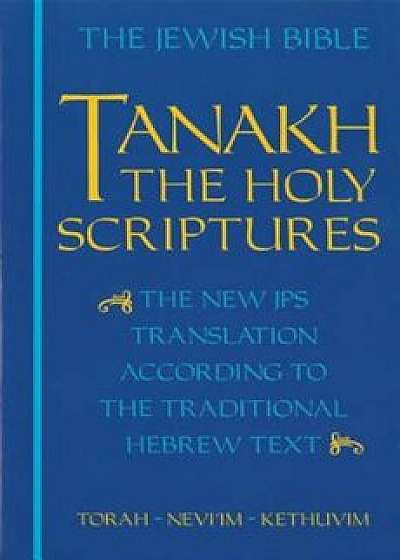 Tanakh, Paperback/Jewish Publication Society Inc
