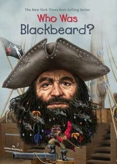 Who Was Blackbeard', Paperback/James Buckley