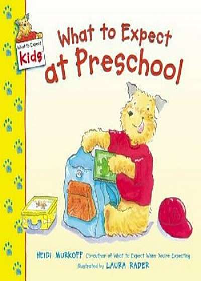 What to Expect at Preschool, Paperback/Heidi Murkoff