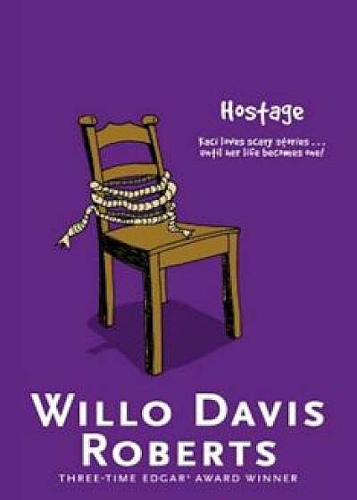 Hostage, Paperback/Willo Davis Roberts