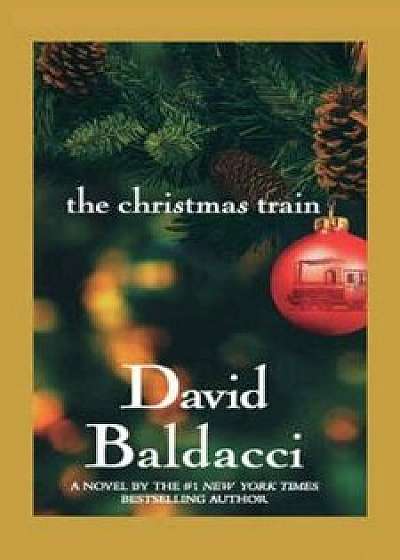 The Christmas Train, Hardcover/David Baldacci