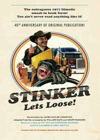 Stinker Lets Loose!, Paperback/James Taylor Johnston