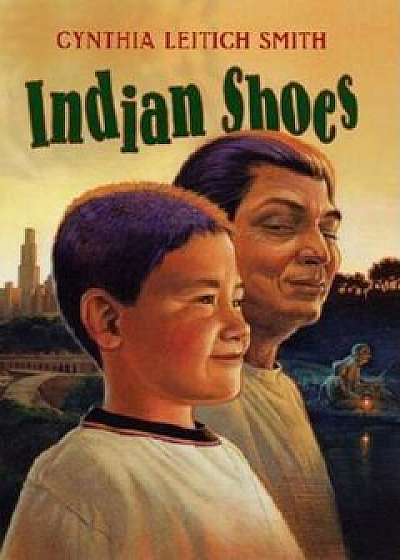 Indian Shoes, Hardcover/Cynthia Leitich Smith