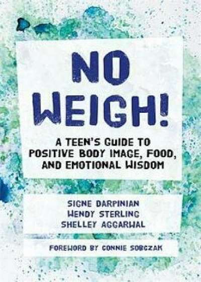 Coperta cărții No Weigh!, Paperback/Signe Darpinian